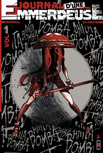 jaquette livre Anita Bomba Intégrale Tome 1 - Journal D'une Emmerdeuse