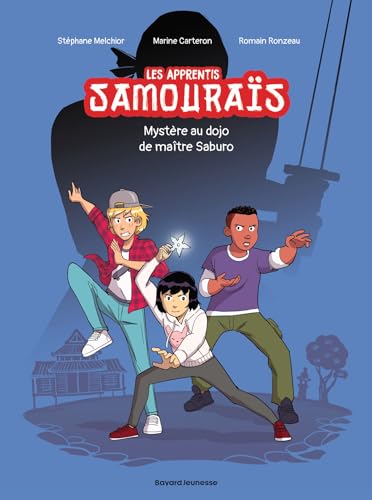 jaquette livre Les Apprentis Samouraïs Tome 1 - Mystère Au Dojo De Maître Saburo