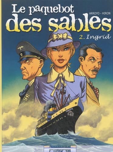 jaquette livre Le Paquebot Des Sables Tome 2 - Ingrid