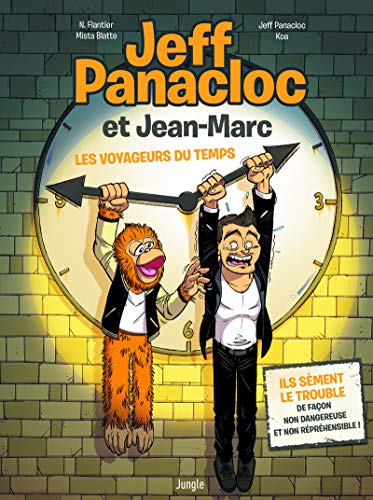 jaquette livre Jeff Panacloc Et Jean-Marc Tome 1 - Les Voyageurs Du Temps