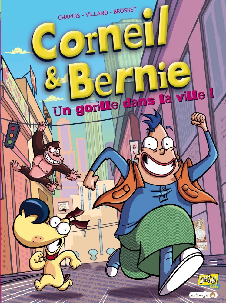 jaquette livre Corneil & Bernie, Tome 1 : Un gorille dans la ville !
