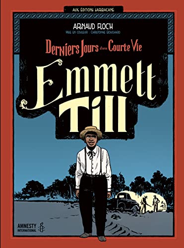 jaquette livre Emmett Till - Derniers Jours D'une Courte Vie