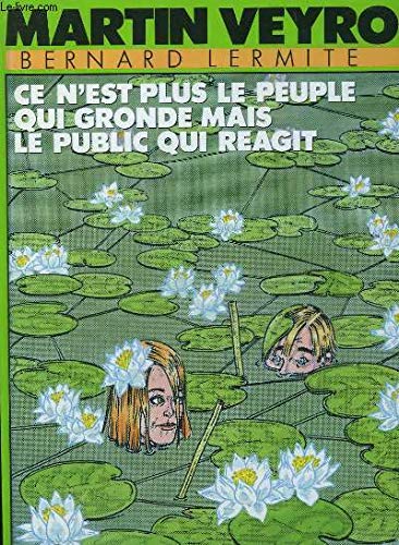 jaquette livre Bernard Lermite Tome 5 - Ce N'est Plus Le Peuple Qui Gronde, Mais Le Public Qui Réagit