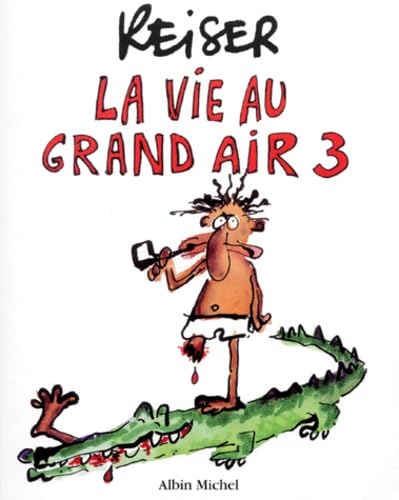 jaquette livre La Vie Au Grand Air Tome 3