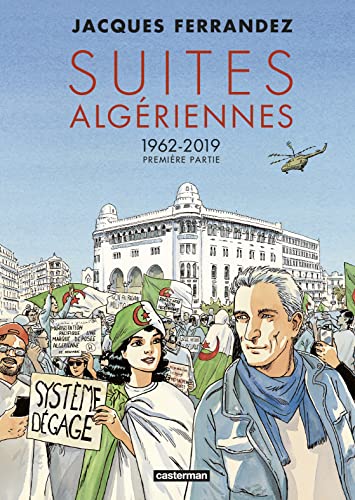 jaquette livre Carnets D'orient - Suites Algériennes - 1962-2019, 1e Partie