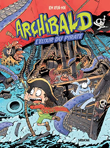 jaquette livre Archibald Tome 5 - L'élixir Du Pirate