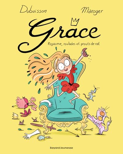 jaquette livre Grâce Tome 1 - Royaume, Roulades Et Prouts De Rat