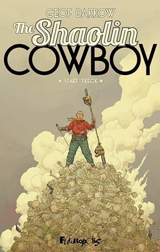 jaquette livre The Shaolin Cowboy Tome 1 - Start Treck