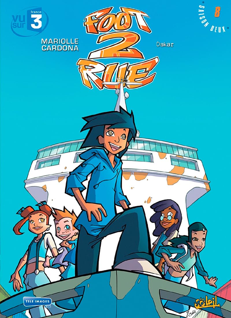 jaquette livre Foot 2 Rue, Tome 8 : Dakar