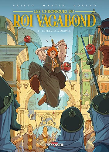 jaquette livre Les Chroniques Du Roi Vagabond Tome 1 - Le Premier Mensonge