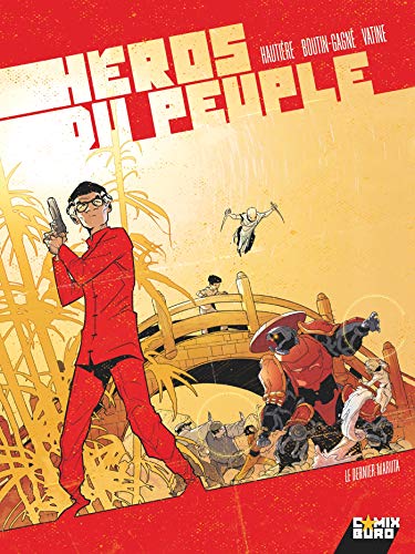 jaquette livre Héros Du Peuple Tome 2 - Le Dernier Maruta