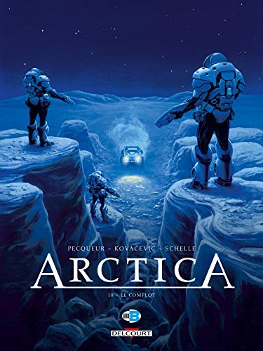 jaquette livre Arctica Tome 10 - Le Complot