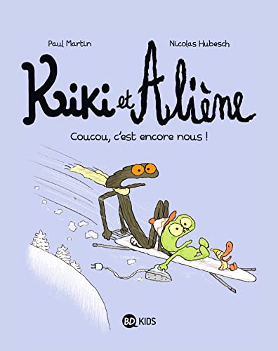 jaquette livre Kiki Et Aliène Tome 2 - Coucou, C'est Encore Nous !