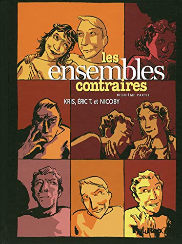 jaquette livre Les Ensembles Contraires - Deuxième Partie