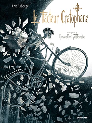 jaquette livre Monsieur Mardi-Gras Descendres Prologue - Le Facteur Cratophane