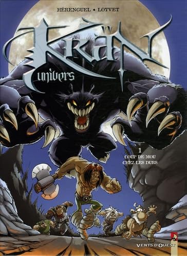 jaquette livre Krän Univers Tome 1 - Coup De Mou Chez Les Durs