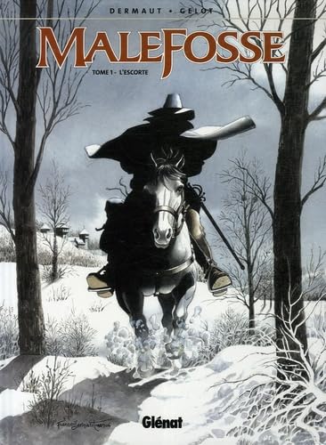 jaquette livre Malefosse Tome 1 - L'escorte