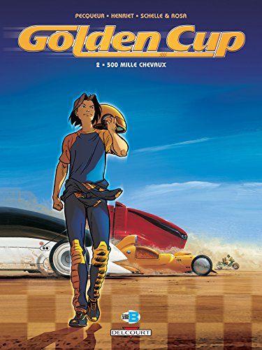 jaquette livre Golden Cup Tome 2 - 500 Mille Chevaux