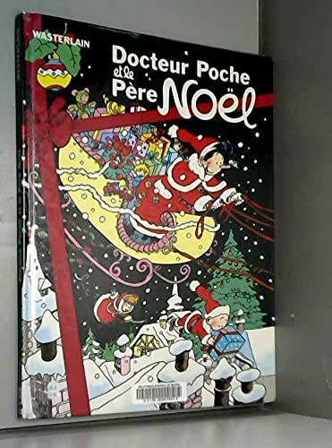 jaquette livre Docteur Poche - Docteur Poche Et Le Père Noël