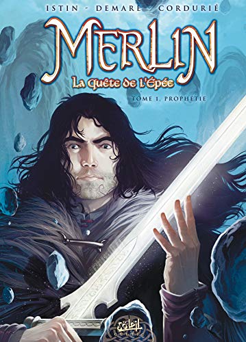 jaquette livre Merlin La Quête De L'épée Tome 1 - Prophétie