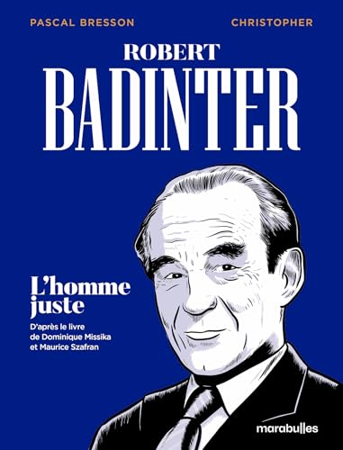 jaquette livre Robert Badinter - L'homme Juste