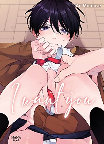 jaquette livre I Want You - Tome 1