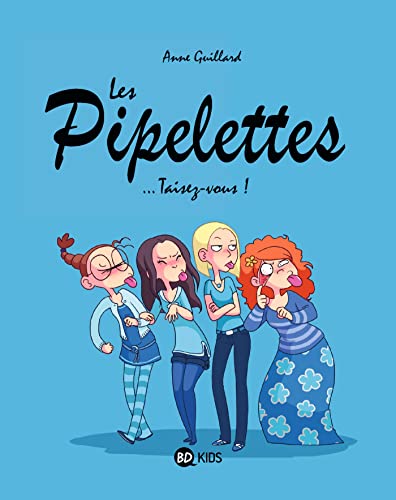 jaquette livre Les Pipelettes Tome 1 - Taisez-Vous !