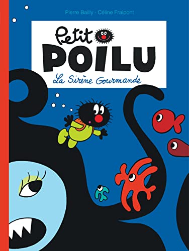 jaquette livre Petit Poilu Tome 1 - La Sirène Gourmande