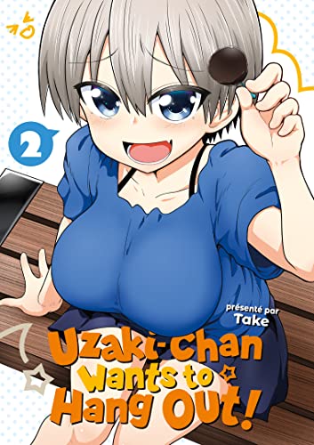 jaquette livre Uzaki-chan wants to hang out - Tome 2 : Sakurai ! Que nous réserve-t-il ?!