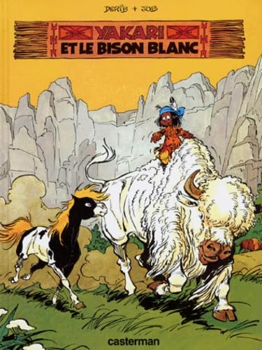 jaquette livre Yakari Tome 2 - Yakari Et Le Bison Blanc