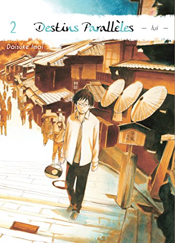 jaquette livre Destins Paralleles - Lui - Tome 2
