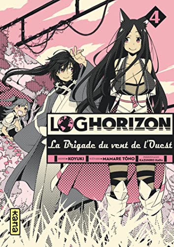 jaquette livre Log Horizon - La Brigade du Vent de l'Ouest - Tome 4