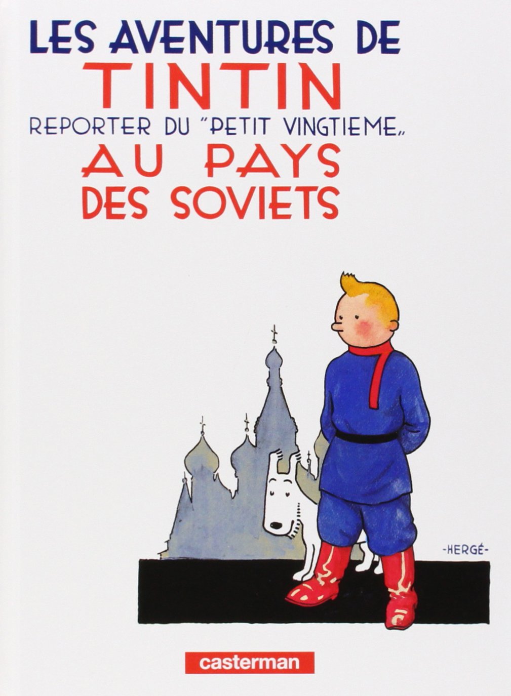 jaquette livre Les Aventures de Tintin, Tome 1 : Tintin reporter du 