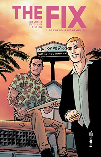 jaquette livre The Fix Tome 1 - De L'or Pour Les Banques