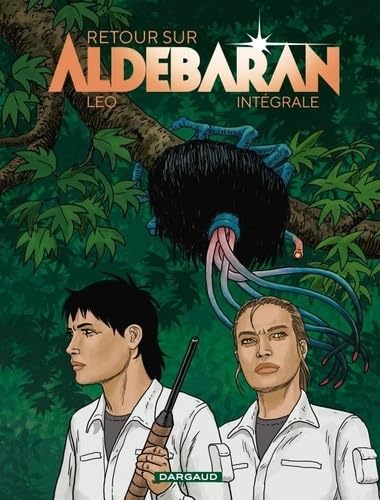 jaquette livre Retour Sur Aldébaran - Intégrale