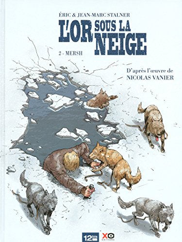 jaquette livre L'or Sous La Neige Tome 2 - Mersh
