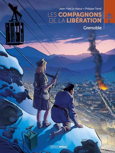 jaquette livre Les Compagnons De La Libération - Grenoble
