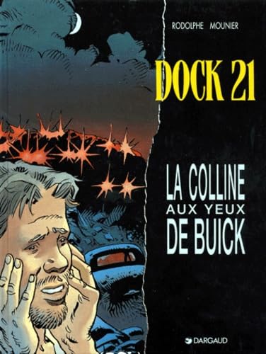 jaquette livre Dock 21 Tome 4 - La Colline Aux Yeux De Buick