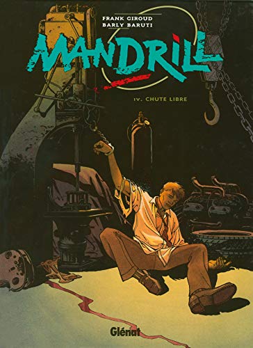 jaquette livre Mandrill Tome 4 : Chute Libre