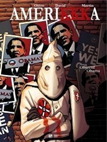 jaquette livre Amerikkka Tome 7 - Objectif Obama