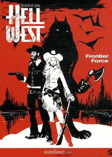 jaquette livre Hell West Tome 1 - Frontier Force