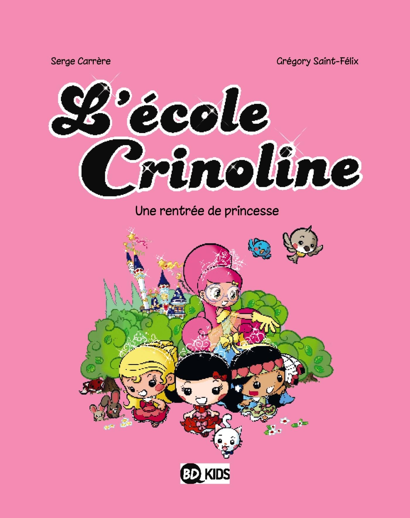 jaquette livre L'école Crinoline, Tome 01: Une rentrée de princesse