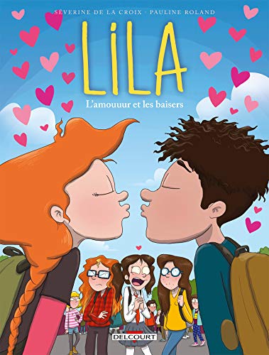 jaquette livre Lila Tome 4 - L'amouuur Et Les Baisers