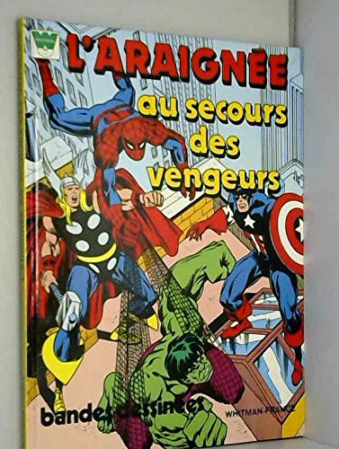 jaquette livre L'araignée Au Secours Des Vengeurs