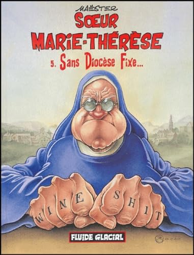 jaquette livre Soeur Marie-Thérèse des Batignolles, tome 5 : Sans Diocèse Fixe...