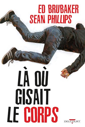 jaquette livre Là Où Gisait Le Corps