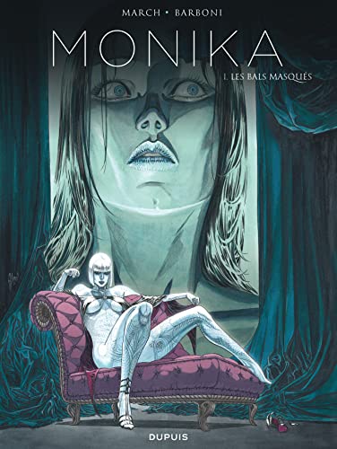jaquette livre Monika Tome 1 - Les Bals Masqués