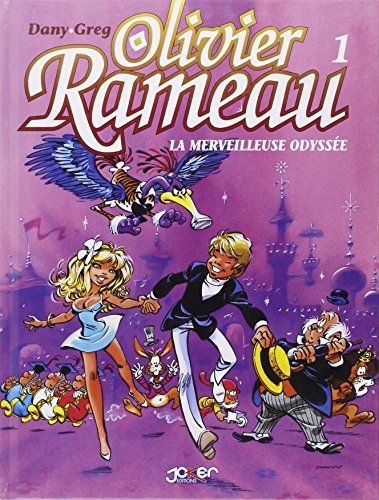 jaquette livre Olivier Rameau 01 - La Merveilleuse Odyssée