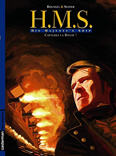 jaquette livre Hms : His Majesty's Ship Tome 2 - Capturez La Danaë !