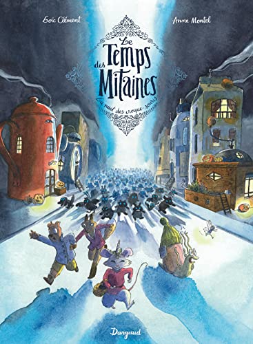 jaquette livre Le Temps Des Mitaines Tome 3 - La Nuit Des Croque-Souris